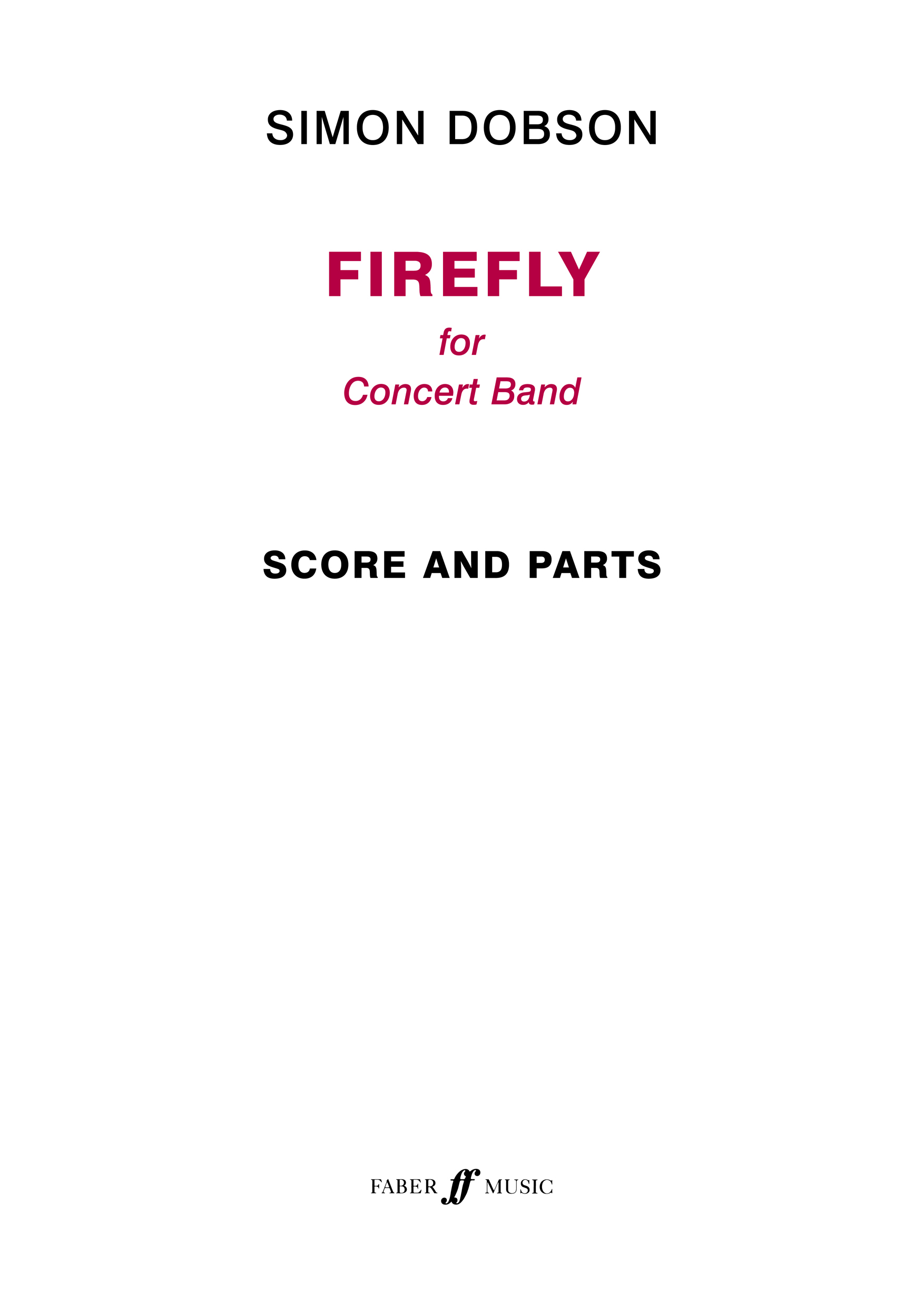 Firefly (Concert Band Score And Parts) (DOBSON SIMON)