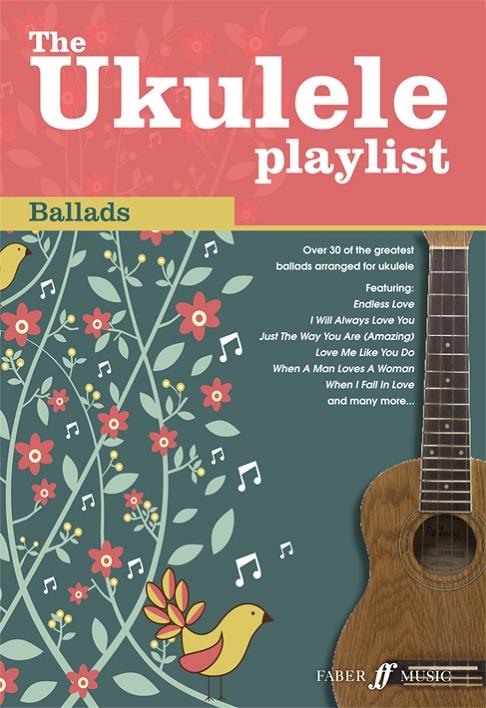 The Ukulele Playlist : Ballads