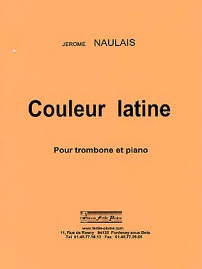 Couleur Latine (Trombone Et Piano) (NAULAIS JEROME)