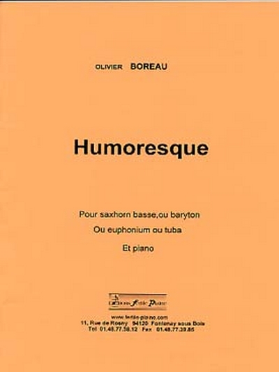 Humoresque (Saxhorn Basse Ou Baryton Ou Euphonium Et Piano) (BOREAU OLIVIER)