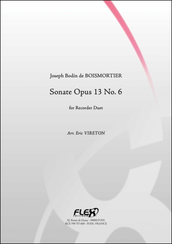 Sonata Op. 13 No. 6 (BOISMORTIER JOSEPH BODIN DE)