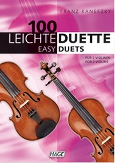 100 Leuchte Duette Für 2 Violinen (KANEFZKY FRANZ)