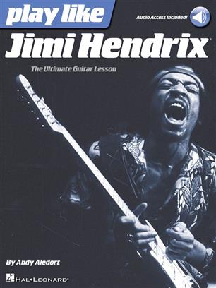 Play Like Jimi Hendrix (HENDRIX JIMI)