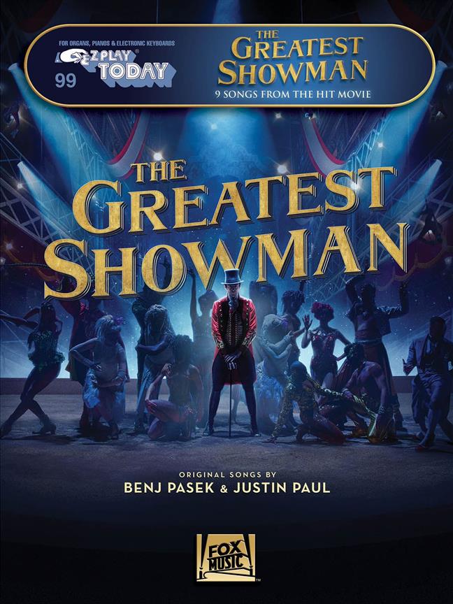 The Greatest Showman E-Z Play Today #99 (PASEK BENJ / PAUL JUSTIN)