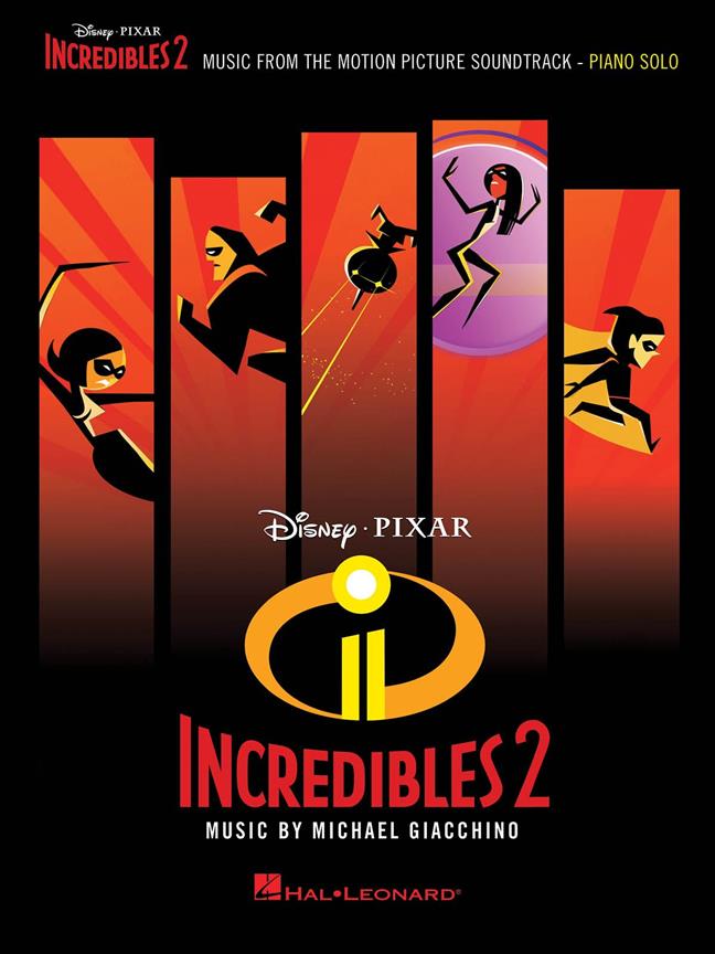 Incredibles 2 - Les Indestructibles 2 (GIACCHINO MICHAEL)