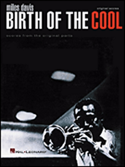 Birth Of The Cool, The (Original Scores) (DAVIS MILES)