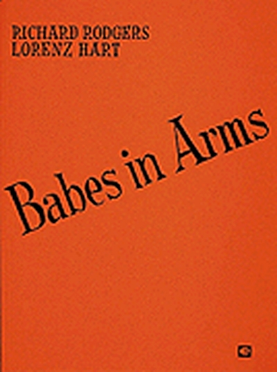 Babes In Arms (RODGERS RICHARD / HART L)
