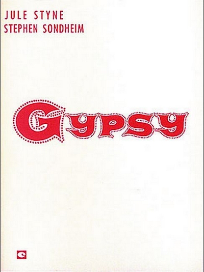 Gypsy - Vocal Score (STYNE JULE / SONDHEIM S)