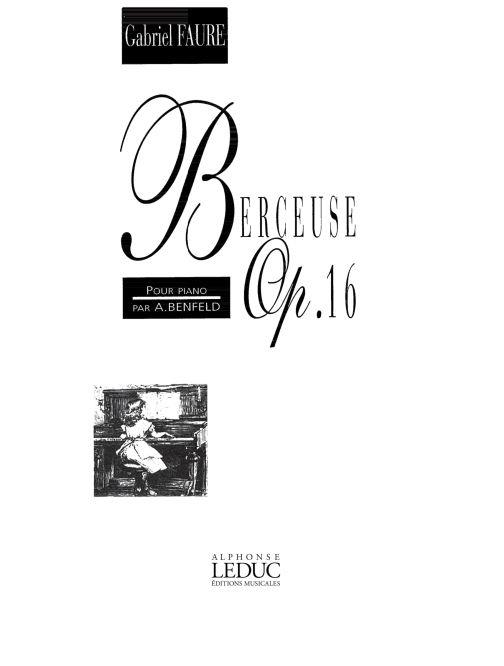 Berceuse (Violon Orch.Cordes) Op. 16 Piano (FAURE GABRIEL)