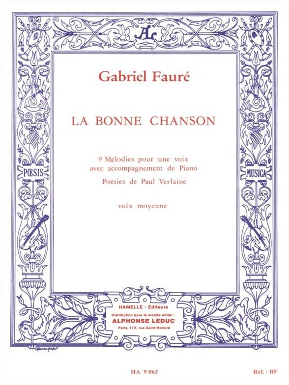Bonne Chanson Op. 61 (FAURE GABRIEL)