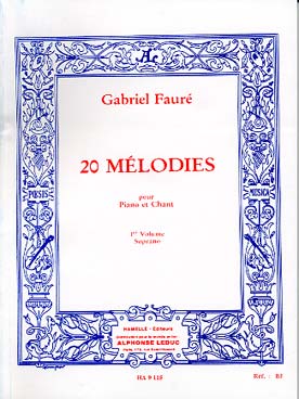 60 Melodies En 3 Volumes Vol.1/20 Melodies/Chant Soprano Et Piano (FAURE GABRIEL)