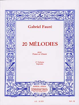 60 Melodies En 3 Volumes Vol.3/20 Melodies/Chant Soprano Et Piano (FAURE GABRIEL)