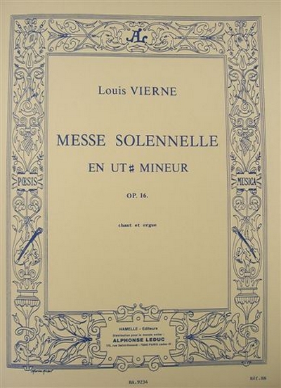 Messe Solennelle Ut Diese Min. SATB Et 2 Orgues Partition In 4 (VIERNE LOUIS)