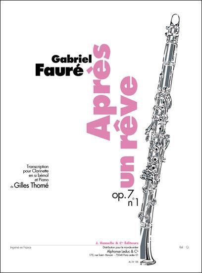 Apres Un Rêve Op. 7 N01 (FAURE GABRIEL / THOME)