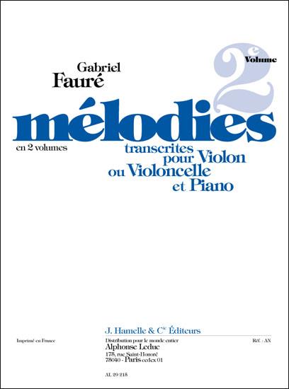 Melodies Vol.2/Violon Ou Violoncelle Et Piano Arrang. Divers (FAURE GABRIEL)