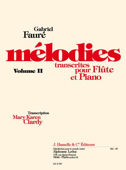 Melodies Vol.2/Flûte Et Piano (FAURE GABRIEL / CLARDY)
