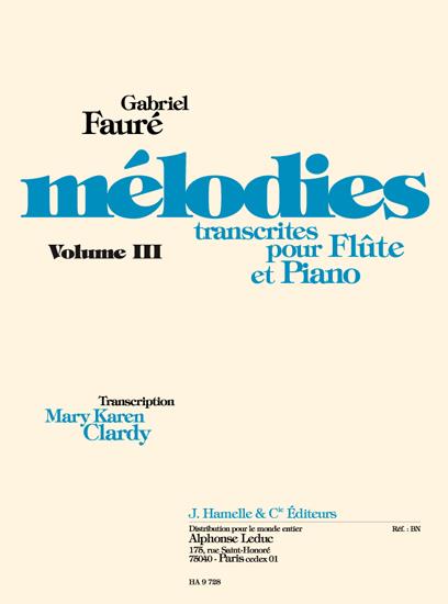 Melodies Vol.3/Flûte Et Piano (FAURE GABRIEL / CLARDY)