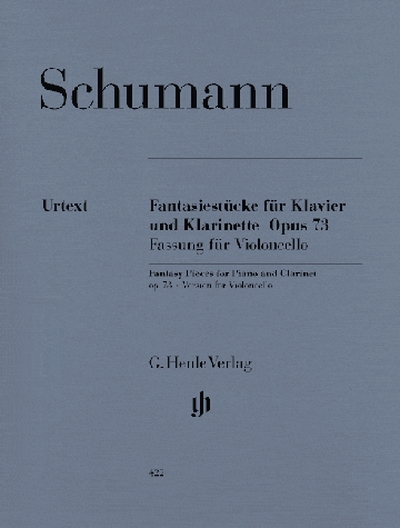 Fantasy Pieces For Piano And Clarinet (Or Violin Or Violoncello) Op. 73 (Version For Violoncello) (SCHUMANN ROBERT)