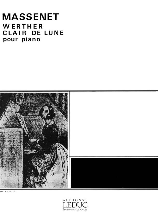 Werther Clair De Lune Piano (MASSENET JULES)