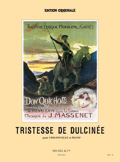 Tristesse De Dulcinee Extrait De Don Quichotte Violoncelle Et Piano (MASSENET JULES)