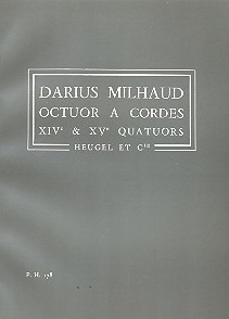 Octuor A Cordes (14ème Et 15ème Quatuors Partition In 16 Poche Ph178 (MILHAUD DARIUS)