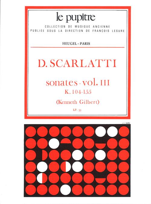 Oeuvres Completes Pour Clavier Vol.03 Sonates K104 A K155 Lp33 (SCARLATTI / GILBERT)