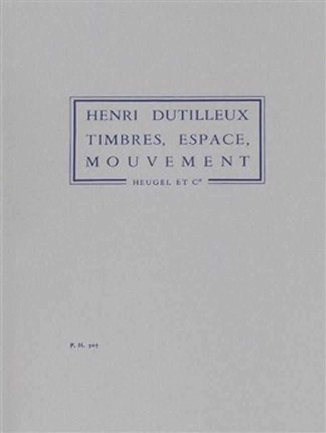 Timbres Espaces Mouvements Ou 'La Nuit Etoilee' Partition Orchestre In 8 Ph307 (DUTILLEUX HENRI)
