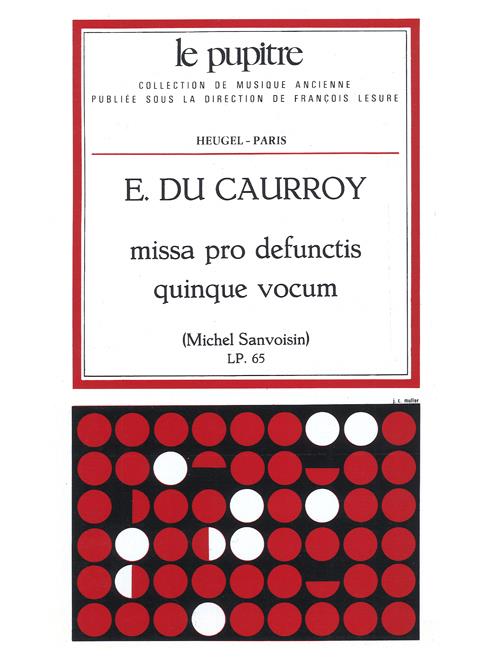 Missa Pro Defunctis Quinque Vocum Messe A 5 Voixlp65 (CAURROY DU / SANVOISIN)