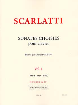 Sonates Choisies Pour Clavier Vol.1 : 12 Sonates Facile (SCARLATTI / GILBERT)