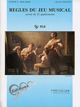 Regles Du Jeu Musical Cycle 1 - 2ème Annee Cy014 (CALLIER YVES)