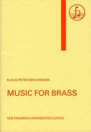 Music For Brass (BRUCHMANN KLAUS-PETER)