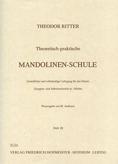 Theoretisch-Praktische Mandolinen-Schule, Heft 3 (RITTER THEODOR)