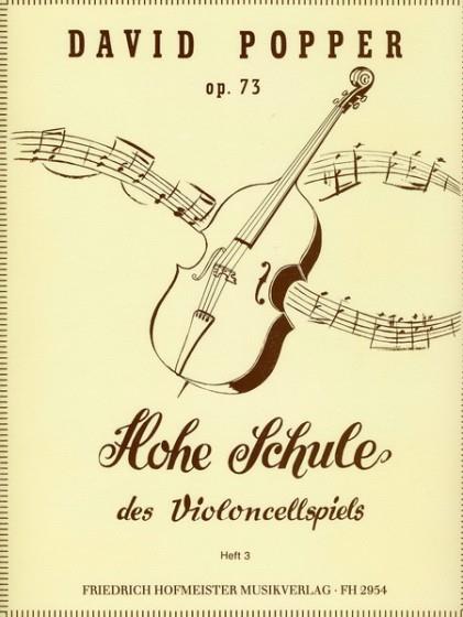 Hohe Schule Des Violoncellospiels, Op. 73, Heft 3 (POPPER DAVID)