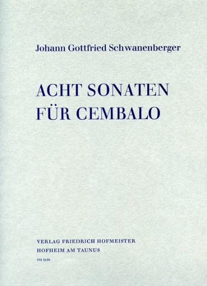 8 Sonaten (SCHWANENBERGER JOHANN GOTTFRIED)