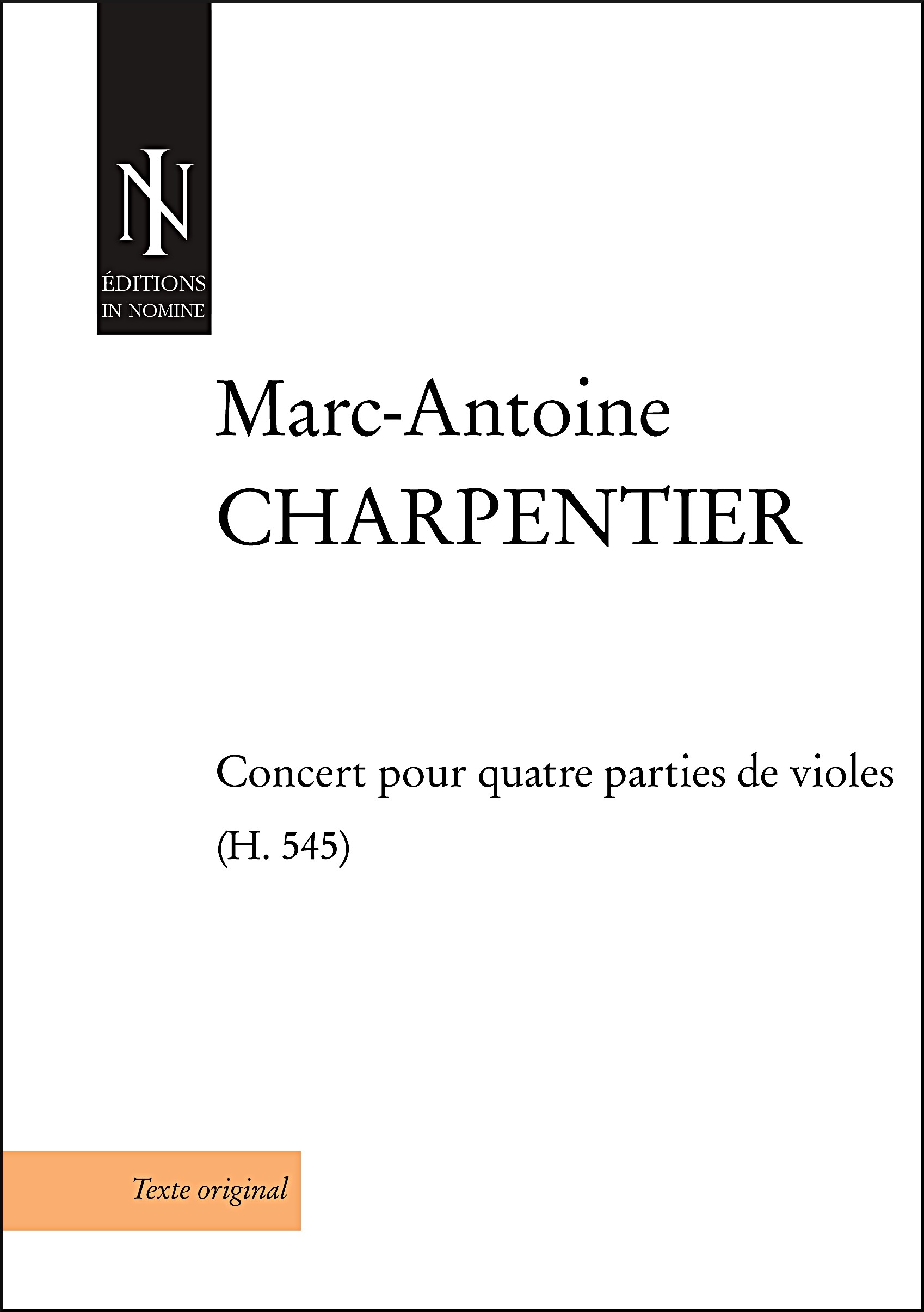 Concert Pour Quatre Parties De Violes (H.545) (CHARPENTIER MARC-ANTOINE)