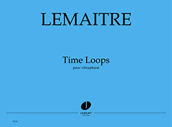 Time Loops (LEMAITRE DOMINIQUE)