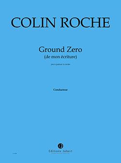 Ground Zero (De Mon Ecriture) (ROCHE COLIN)