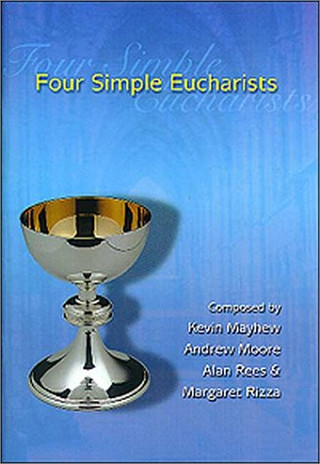 4 Simple Eucharists