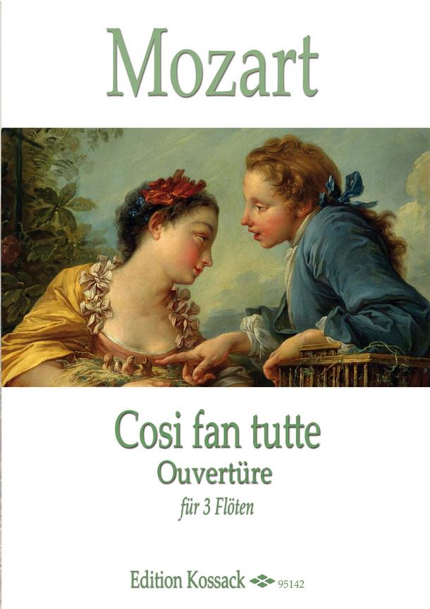 Mozart: Cosi Fan Tutte (MOZART WOLFGANG AMADEUS)