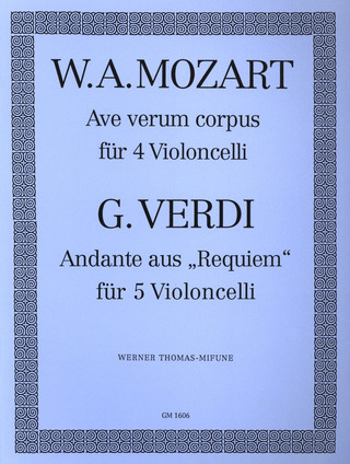 Ave Verum (Mozart) And 'Andante' From The Requiem (Verdi)