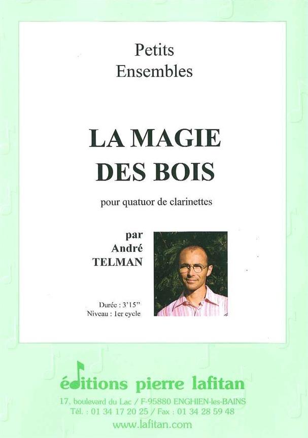 La Magie Des Bois (TELMAN ANDRE)
