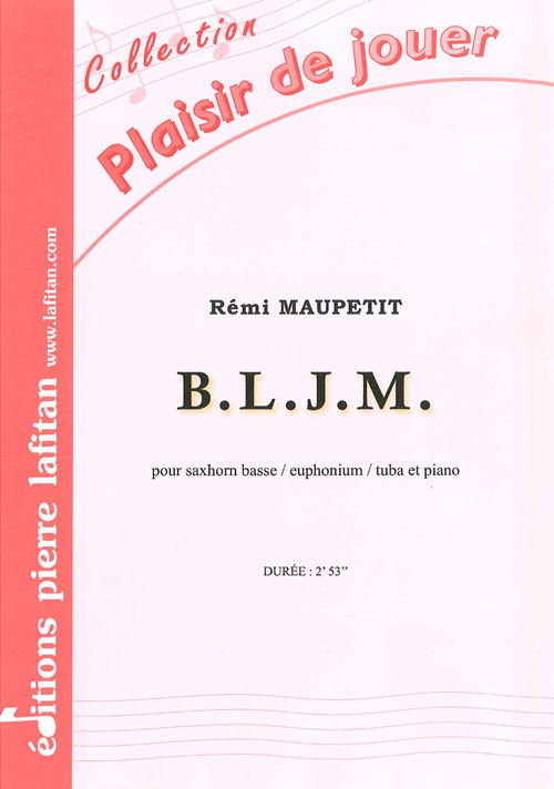 B.L.J.M. (MAUPETIT REMI)