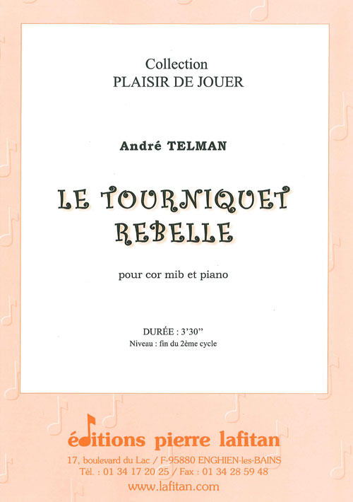 Le Tourniquet Rebelle (TELMAN ANDRE)