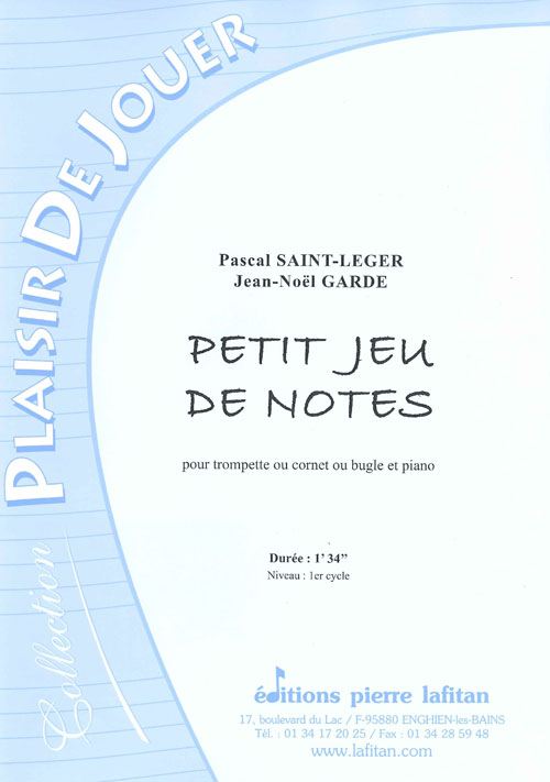 Petit Jeu De Notes (SAINT-LEGER PASCAL / GARDE JEAN NOEL)