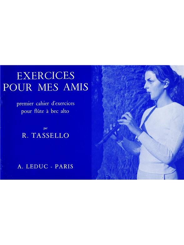 Exercices Pour Mes Amis (TASSELLO)