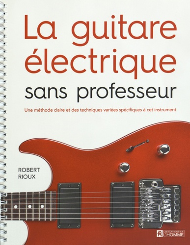 La Guitare Electrique Sans Professeur