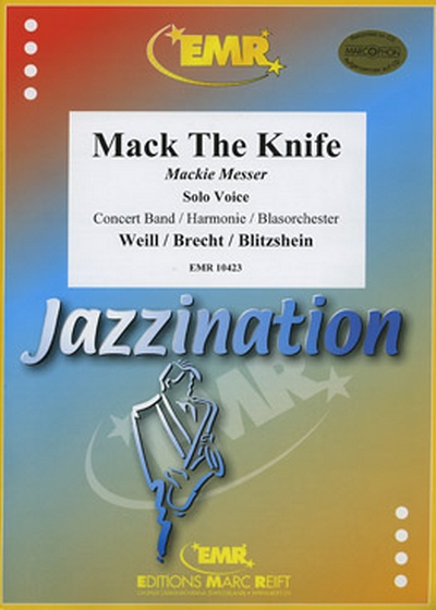 Mack The Knife (WEILL / BRECHT / BLITZSTEIN)