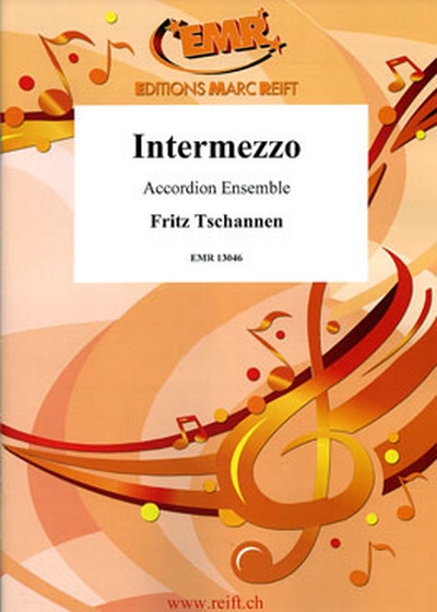 Intermezzo (TSCHANNEN FRITZ)