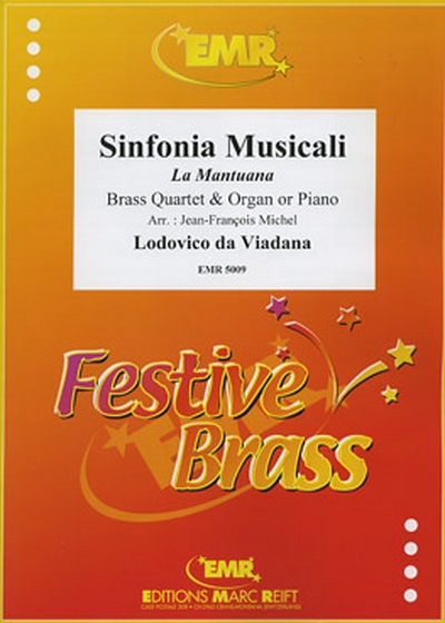 Sinfonie Musicali: La Mantouana (VIADANA LUDOVICO GROSSI DA)