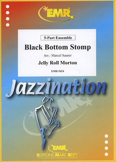 Black Bottom Stomp (ROLL MORTON JELLY)